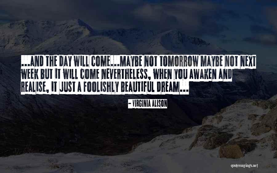 Awaken Love Quotes By Virginia Alison Awaken Love Quotes By Virginia Alison