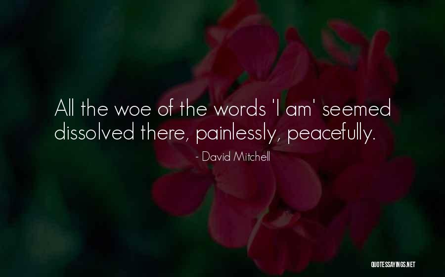 Awakended Quotes By David Mitchell Awakended Quotes By David Mitchell