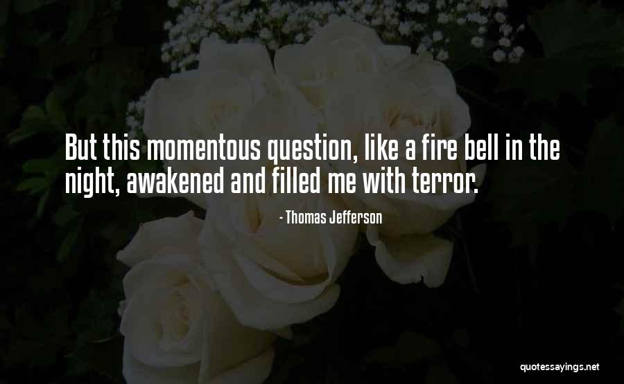 Awakened Quotes By Thomas Jefferson Awakened Quotes By Thomas Jefferson