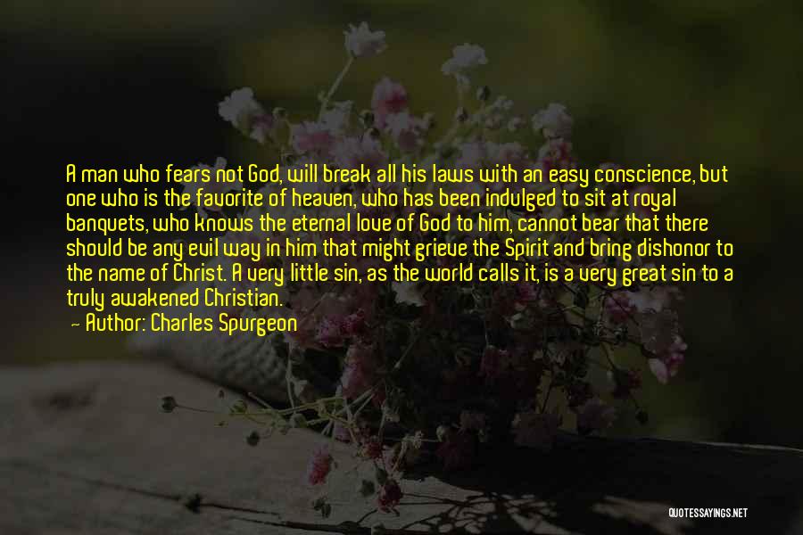 Awakened Spirit Quotes By Charles Spurgeon