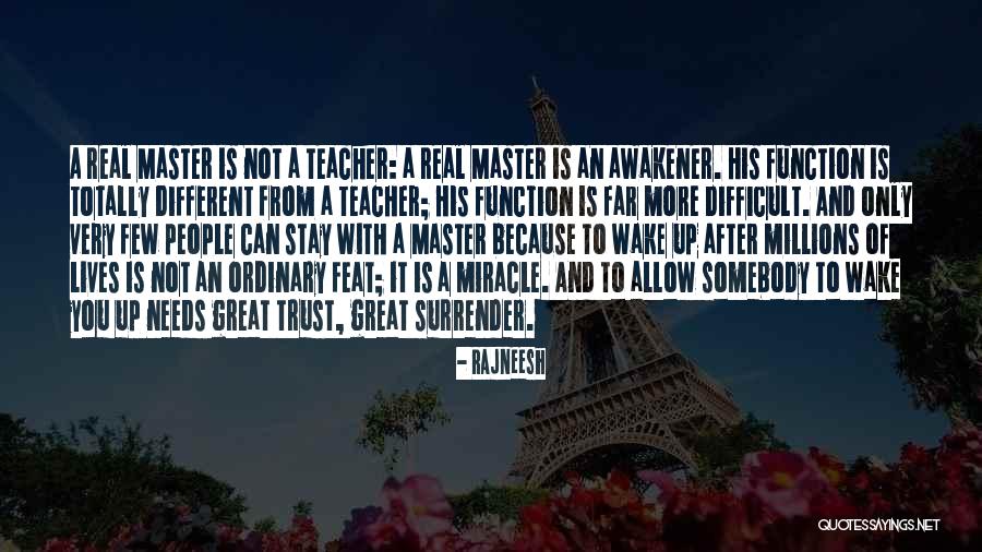 Awakener Quotes By Rajneesh Awakener Quotes By Rajneesh