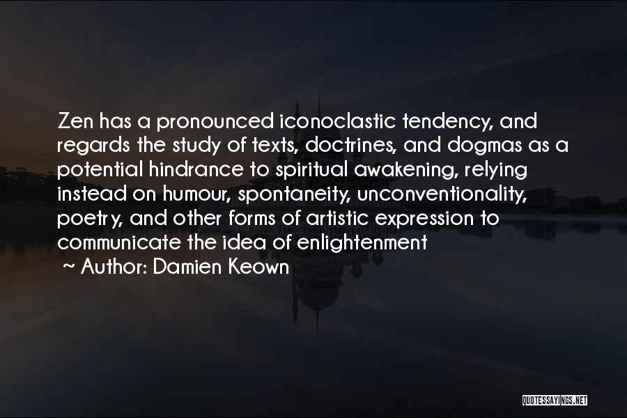 Awakening Buddhism Quotes By Damien Keown