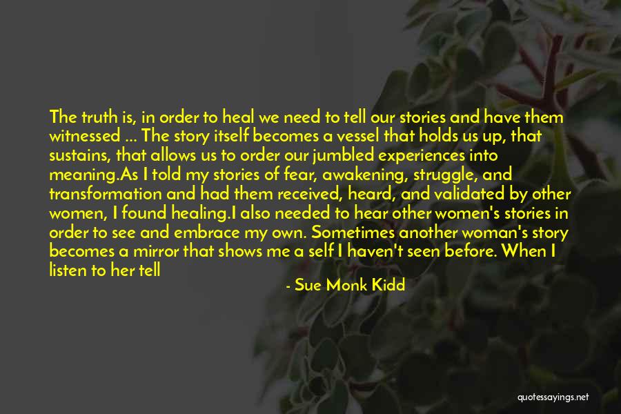Awakening By Women Quotes By Sue Monk Kidd Awakening By Women Quotes By Sue Monk Kidd
