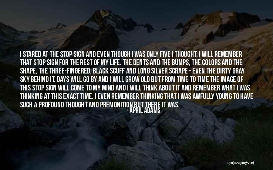 Awakening Mind Quotes By April Adams Awakening Mind Quotes By April Adams