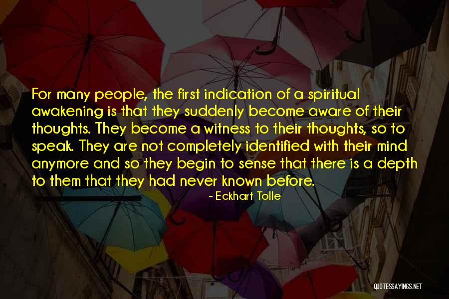 Awakening Mind Quotes By Eckhart Tolle Awakening Mind Quotes By Eckhart Tolle
