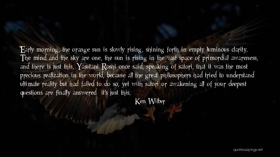 Awakening Mind Quotes By Ken Wilber Awakening Mind Quotes By Ken Wilber