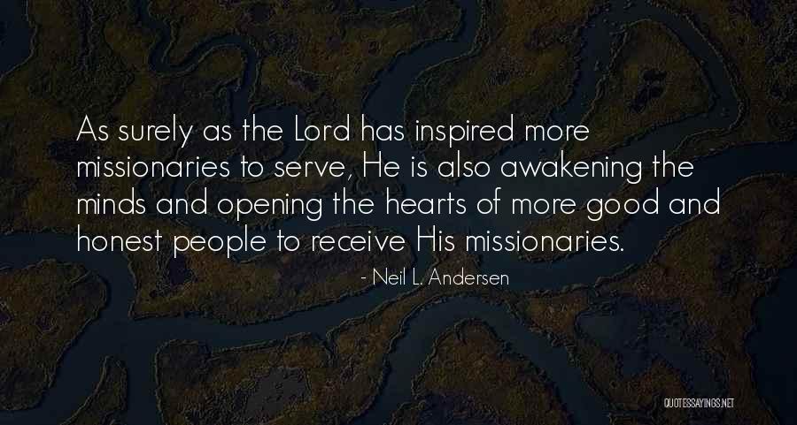 Awakening Mind Quotes By Neil L. Andersen Awakening Mind Quotes By Neil L. Andersen