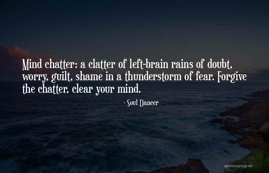 Awakening Mind Quotes By Soul Dancer Awakening Mind Quotes By Soul Dancer