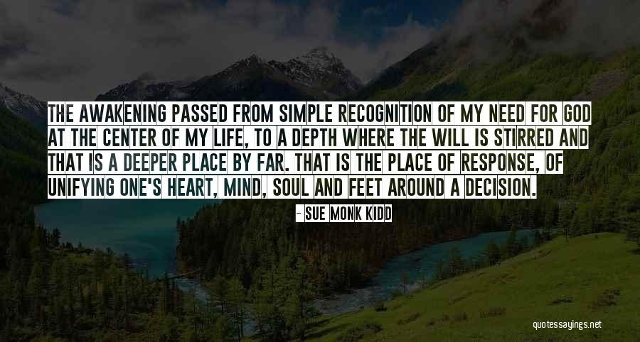 Awakening Mind Quotes By Sue Monk Kidd Awakening Mind Quotes By Sue Monk Kidd