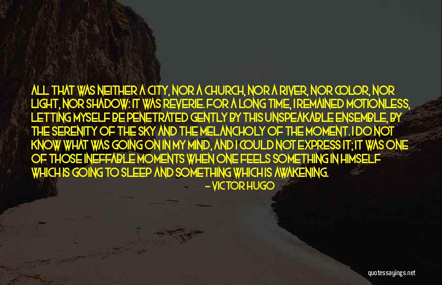Awakening Mind Quotes By Victor Hugo Awakening Mind Quotes By Victor Hugo