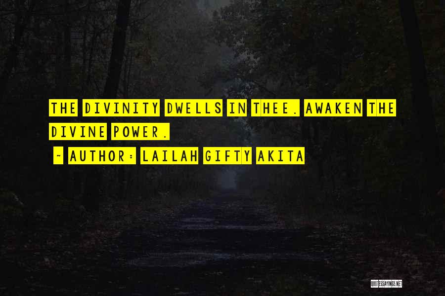 Awakening Quotes By Lailah Gifty Akita