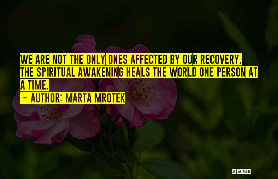 Awakening Quotes By Marta Mrotek