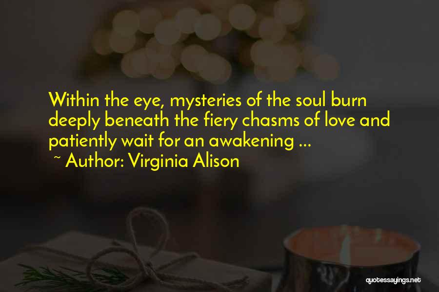 Awakening Quotes By Virginia Alison