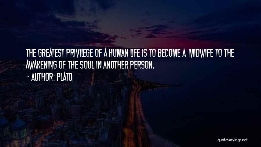 Awakening Your Soul Quotes By Plato