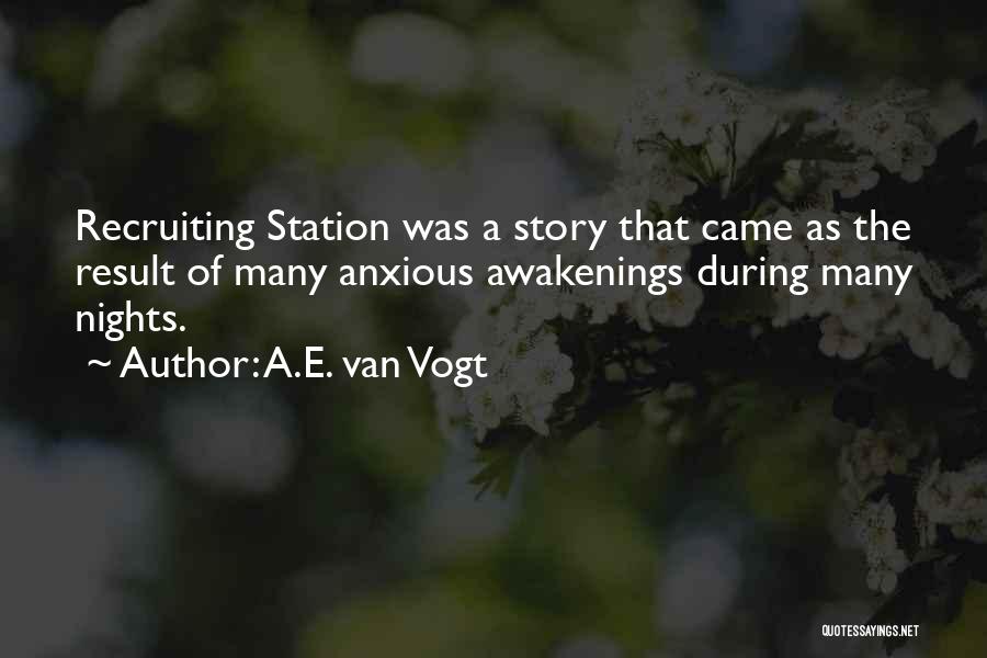 Awakenings Quotes By A.E. Van Vogt