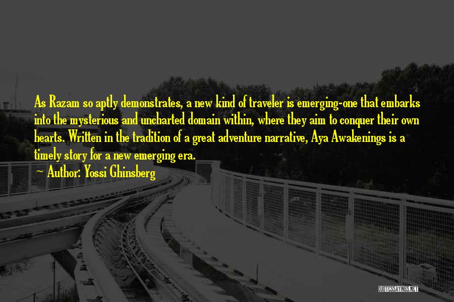 Awakenings Quotes By Yossi Ghinsberg