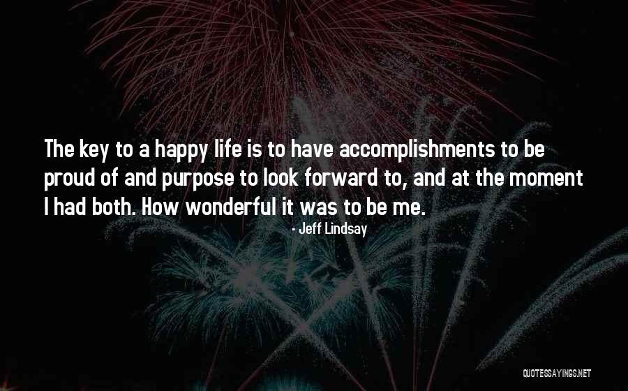 Awakes Synonym Quotes By Jeff Lindsay Awakes Synonym Quotes By Jeff Lindsay