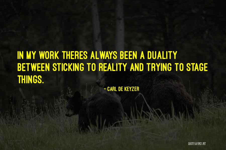 Awang Budiman Quotes By Carl De Keyzer Awang Budiman Quotes By Carl De Keyzer