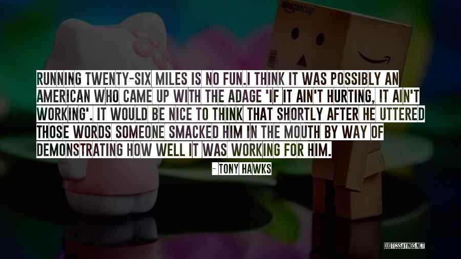Awang Had Salleh Quotes By Tony Hawks Awang Had Salleh Quotes By Tony Hawks