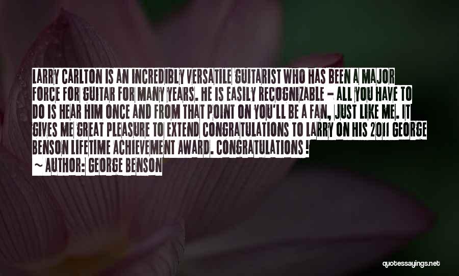 Award Congratulations Quotes By George Benson