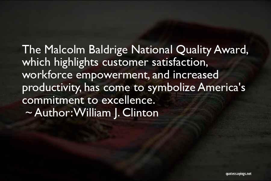 Award For Excellence Quotes By William J. Clinton