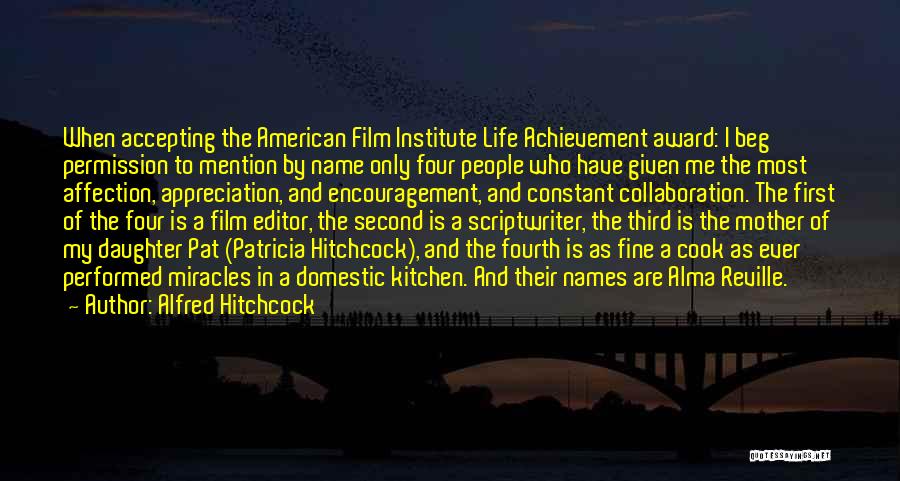 Award Quotes By Alfred Hitchcock