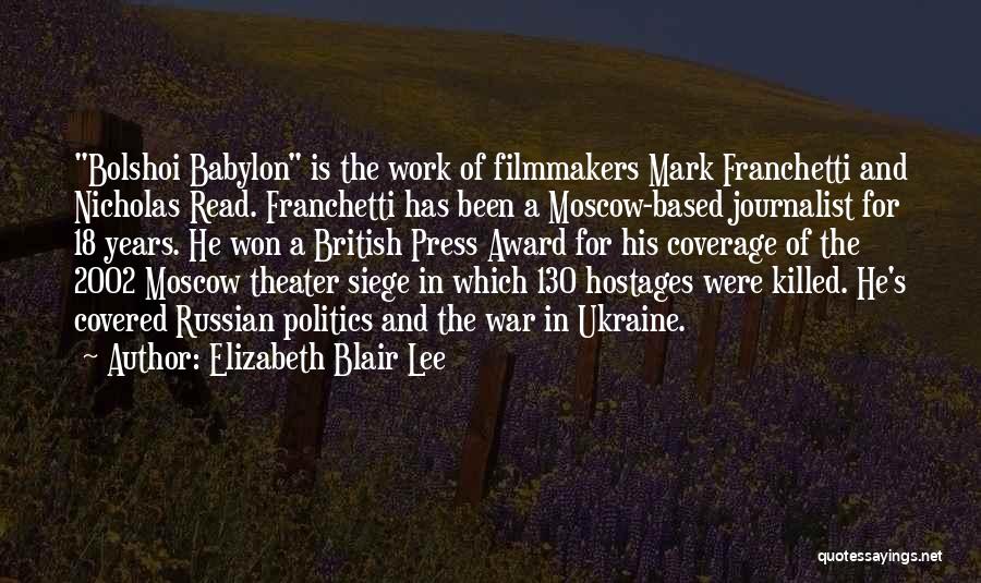 Award Quotes By Elizabeth Blair Lee