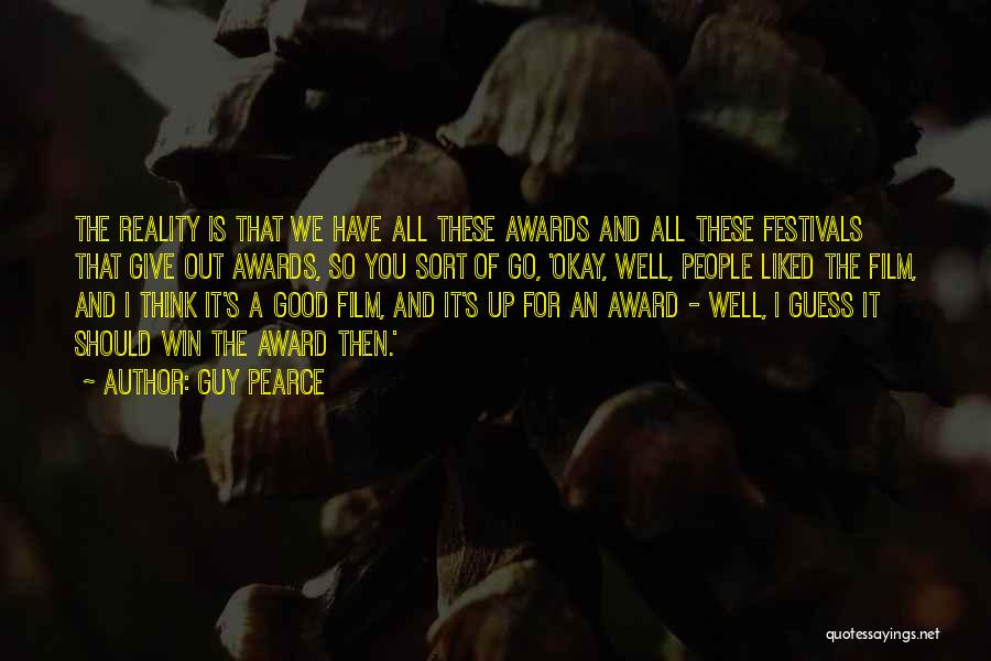 Award Quotes By Guy Pearce