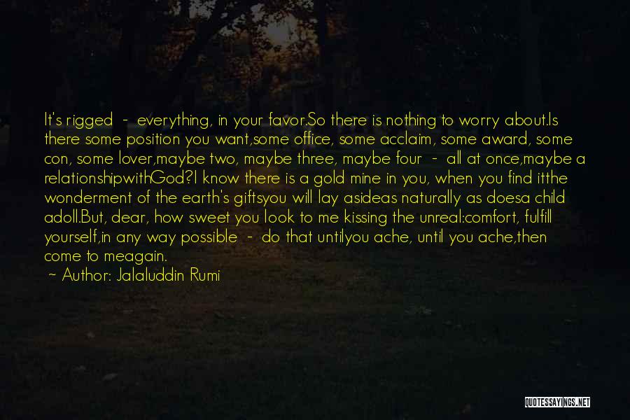Award Quotes By Jalaluddin Rumi