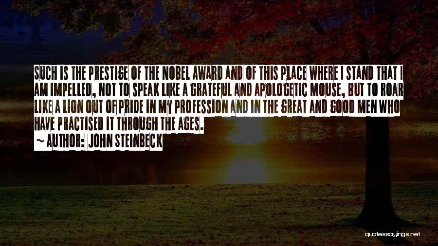 Award Quotes By John Steinbeck
