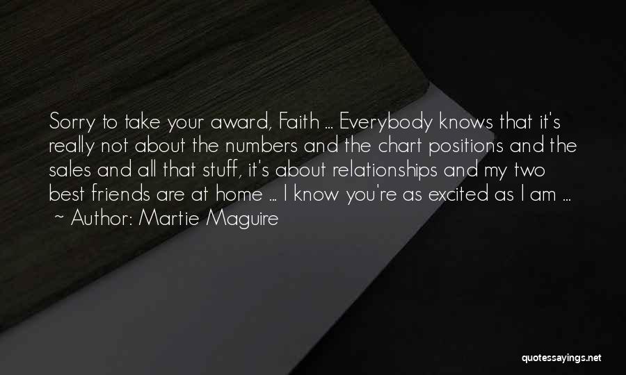 Award Quotes By Martie Maguire