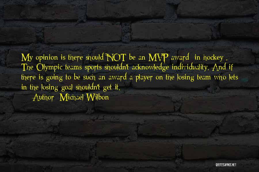 Award Quotes By Michael Wilbon