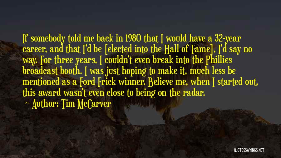 Award Quotes By Tim McCarver