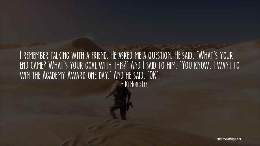 Award Win Quotes By Ki Hong Lee Award Win Quotes By Ki Hong Lee