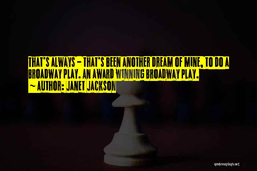 Award Winning Quotes By Janet Jackson