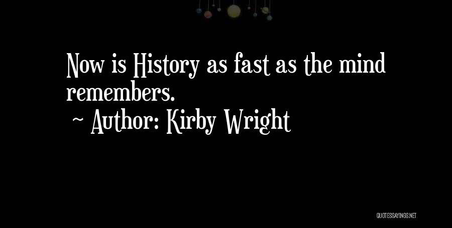Award Winning Quotes By Kirby Wright