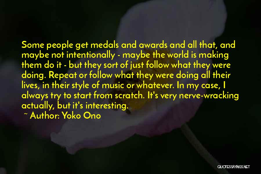 Awards And Medals Quotes By Yoko Ono