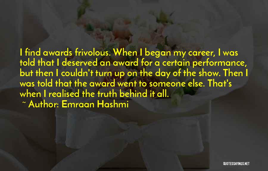 Awards Day Quotes By Emraan Hashmi