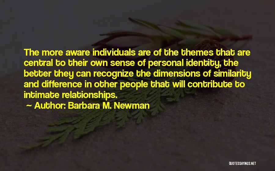 Aware Of Quotes By Barbara M. Newman