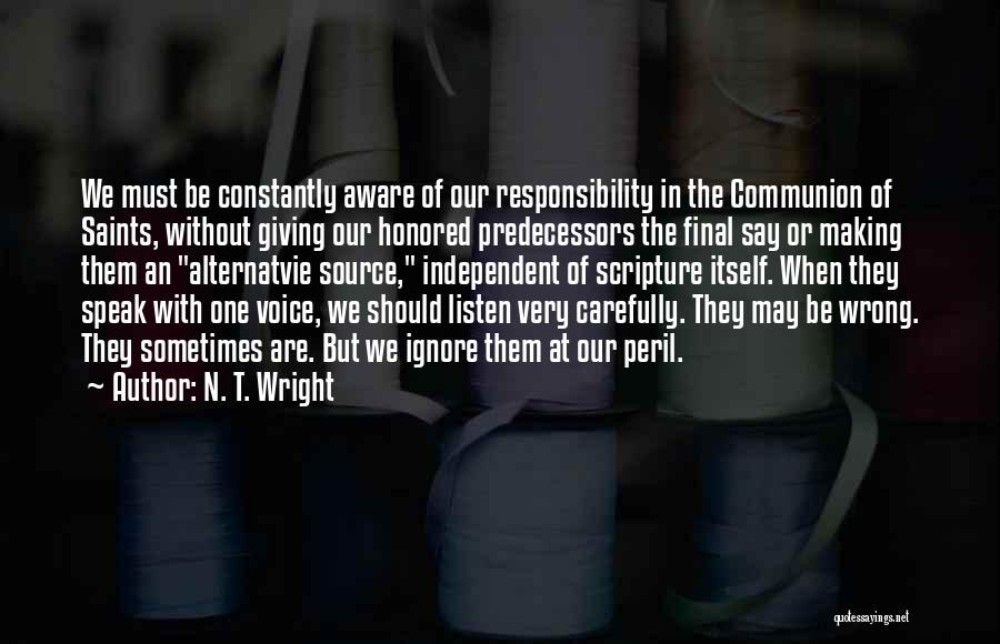 Aware Of Quotes By N. T. Wright