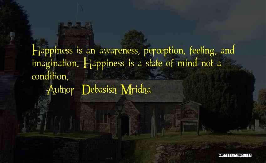 Awareness And Education Quotes By Debasish Mridha