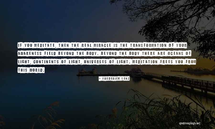 Awareness Field Quotes By Frederick Lenz Awareness Field Quotes By Frederick Lenz