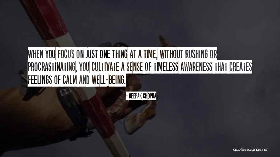 Awareness Of Focus Quotes By Deepak Chopra Awareness Of Focus Quotes By Deepak Chopra