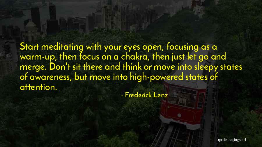 Awareness Of Focus Quotes By Frederick Lenz Awareness Of Focus Quotes By Frederick Lenz