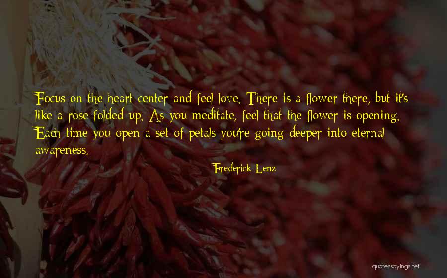 Awareness Of Focus Quotes By Frederick Lenz Awareness Of Focus Quotes By Frederick Lenz