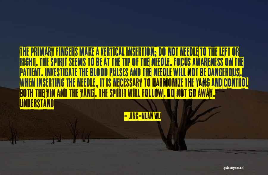 Awareness Of Focus Quotes By Jing-Nuan Wu Awareness Of Focus Quotes By Jing-Nuan Wu