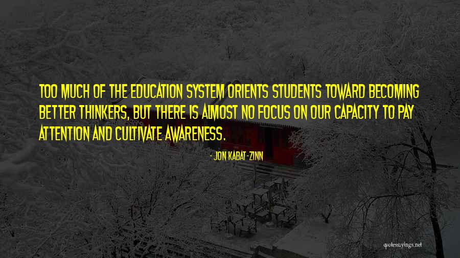 Awareness Of Focus Quotes By Jon Kabat-Zinn Awareness Of Focus Quotes By Jon Kabat-Zinn
