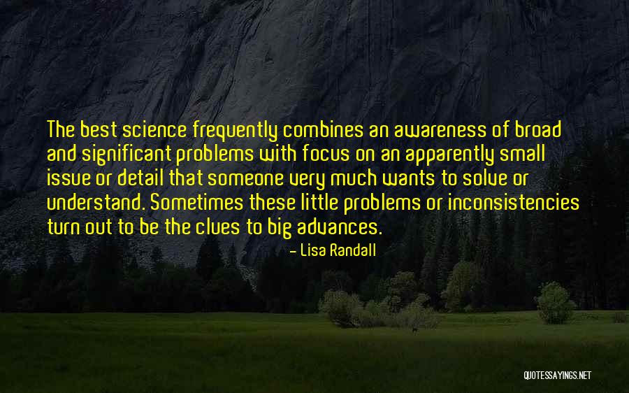 Awareness Of Focus Quotes By Lisa Randall Awareness Of Focus Quotes By Lisa Randall