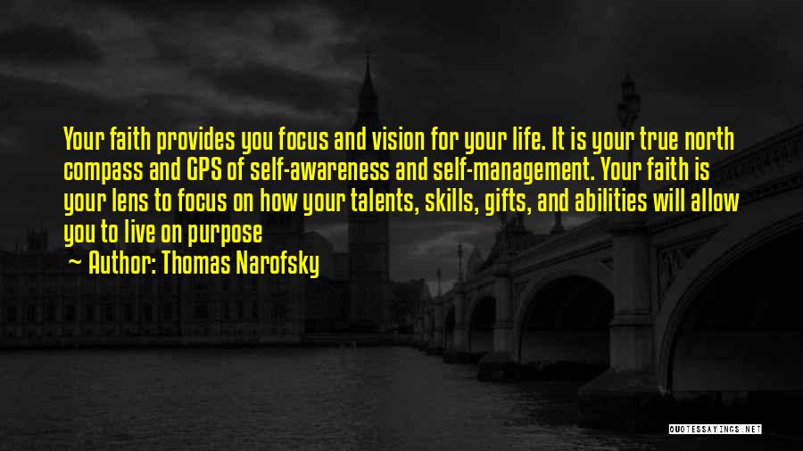 Awareness Of Focus Quotes By Thomas Narofsky