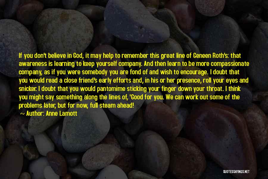 Awareness Of God Quotes By Anne Lamott